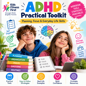 ADHD Practical Toolkit cover featuring two teenagers, planning tools, focus strategies and everyday life skills resources by Kids Fitness First.